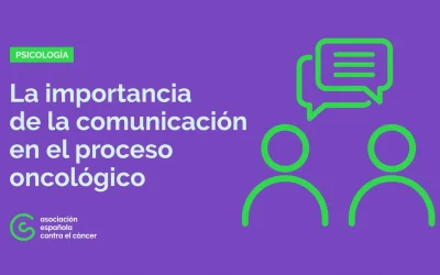 La importancia de la comunicación en el proceso oncológico