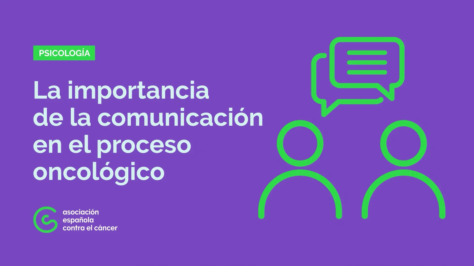 Vídeo sobre la importancia de la comunicación durante el proceso oncológico