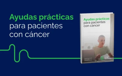 Ayudas prácticas que pueden solicitar los pacientes con cáncer